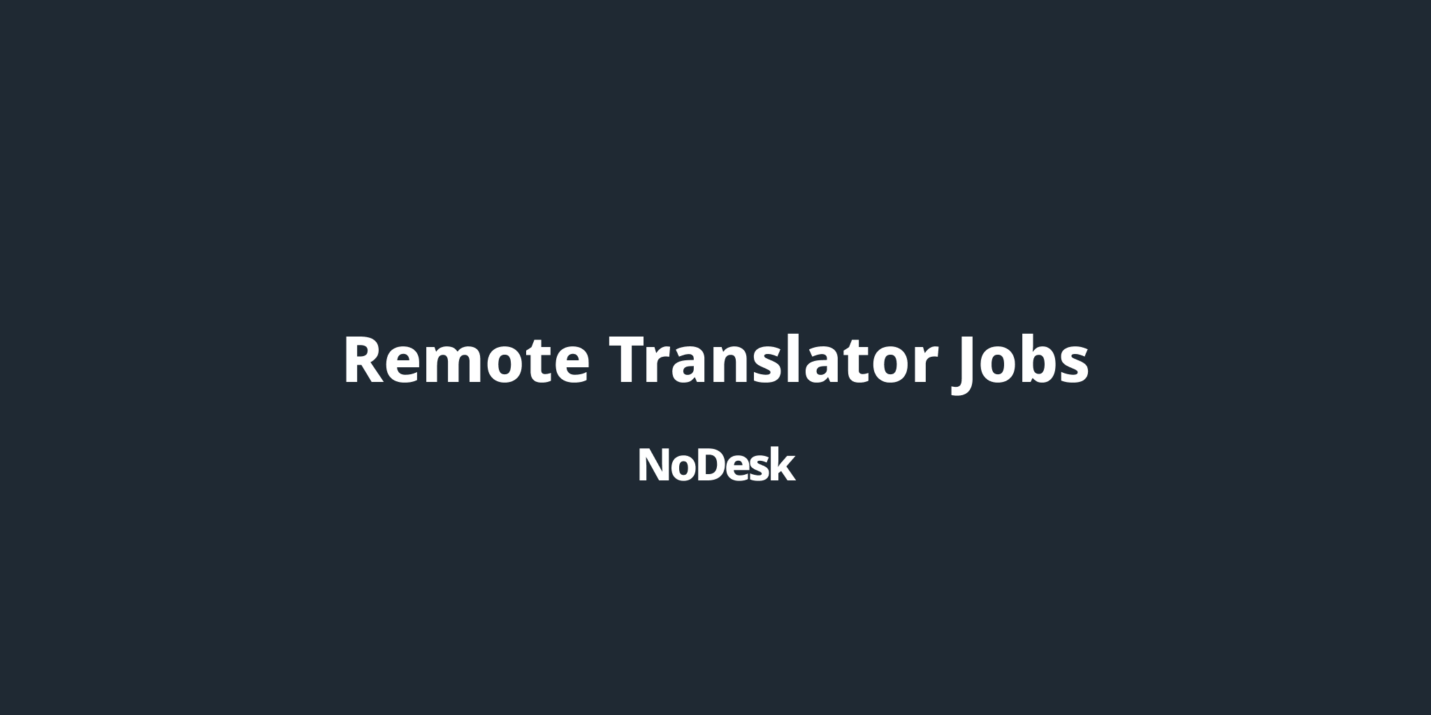Remote Translator Jobs NoDesk